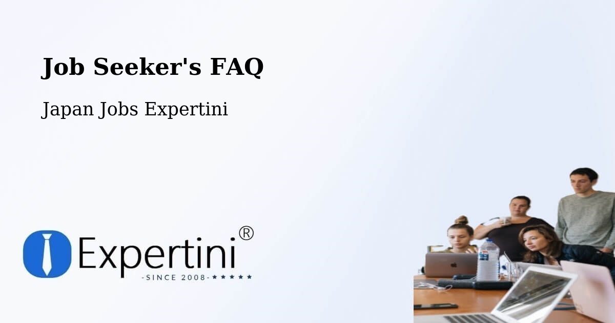 Job Seeker FAQ – Akita - Japan Jobs Expertini